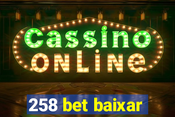 258 bet baixar